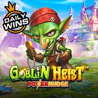 ALEXSIS17 Goblin Heist Powernudge